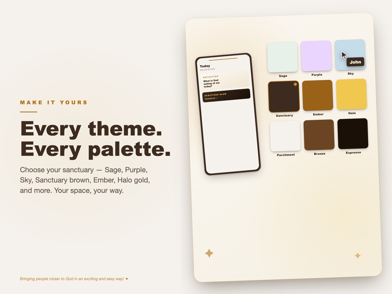 Personalize your sanctuary — 9 themes